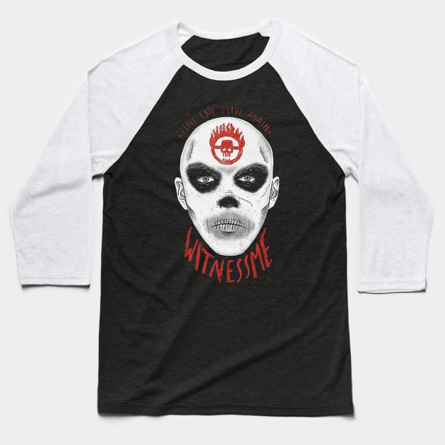 Witness Me Baseball T-Shirt by Arlinep